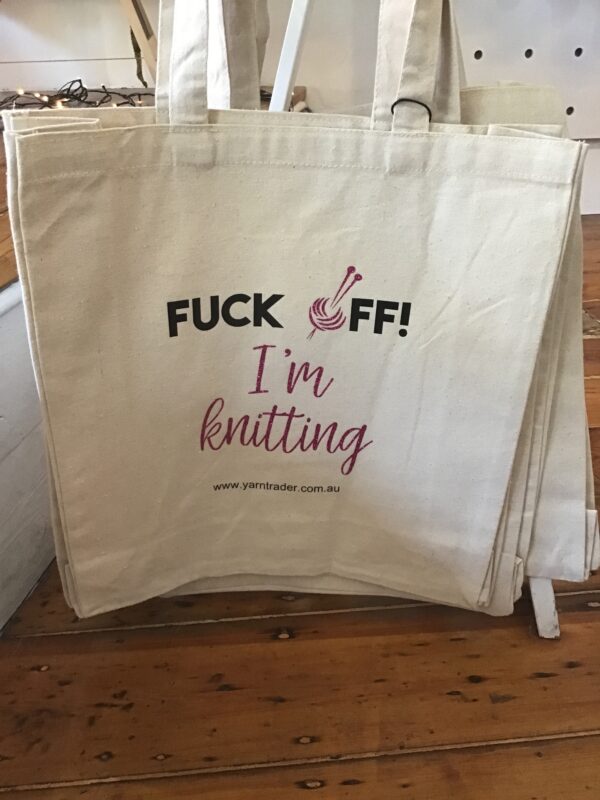 F*ck Off I’m Knitting Large Tote
