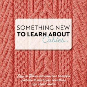 Books - Arnall-Culliford Knitwear - Something New to Learn About Cables